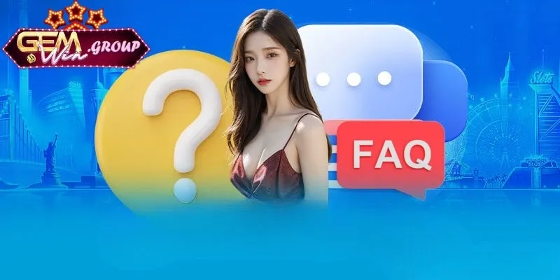 Giải đáp câu hỏi thường gặp nhà cái GEMWIN có uy tín không? 